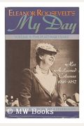 Eleanor Roosevelt's My Day: The Post-War Years