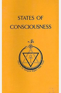 States of Consciousness States of Consciousness