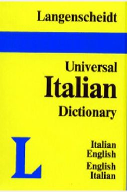 Langenscheidt's Universal Dictionary Italian-English English Italian: English-Italian Italian-English Langenscheidt's Universal Dictionary Italian-English English Italian: English-Italian Italian-English