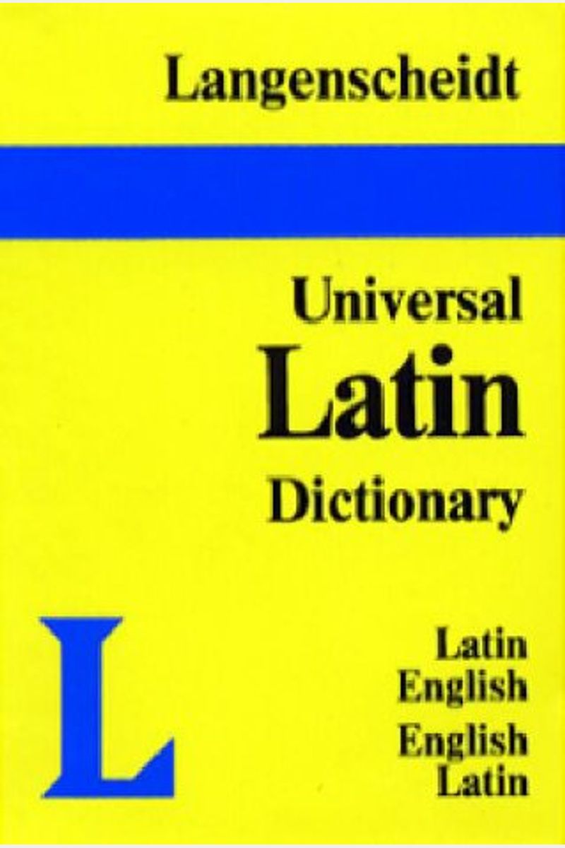Langenscheidt's Universal Dictionary: Latin-English, English-Latin (English and Latin Edition)