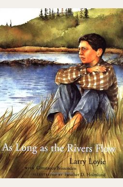 As Long As The Rivers Flow As Long As The Rivers Flow