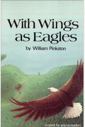 With Wings as Eagles: A Novel for Young Readers