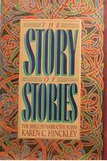 The Story Of Stories: The Bible In Narrative Form
