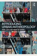 Introducing Urban Anthropology