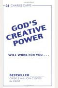 God's Creative Power Will Work for You