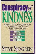 Conspiracy Of Kindness: A Unique Approach To Sharing The Love Of Jesus