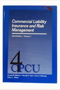 Commercial Liability Insurance And Risk Management (Volume I)