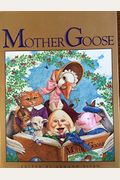 The Classic Mother Goose (Children's classics)