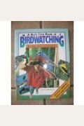 A Kid's First Book of Birdwatching With Bird Song