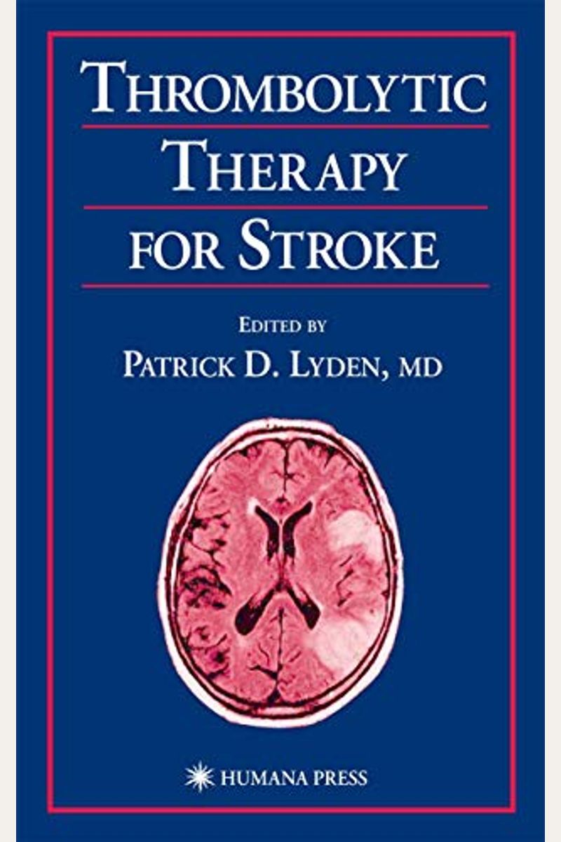 Buy Thrombolytic Therapy for Stroke Book By: Ami C Millsnaim