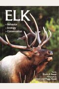Elk: Behavior, Ecology, Conservation