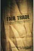 Fair Trade: The Challenges Of Transforming Globalization