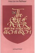 The Office Of Peter And The Structure Of The Church