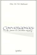 Convergences: To The Source Of Christian Mystery
