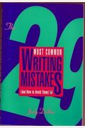 The Twenty-Nine Most Common Writing Mistakes And How To Avoid Them