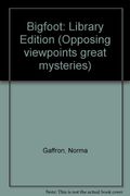 Bigfoot: Opposing Viewpoints