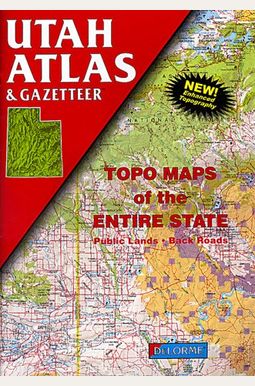 Buy Utah Atlas & Gazetteer: New Enhanced Topography, Topo Maps Of The ...