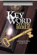 Hebrew-Greek Key Word Study Bible: New American Standard Bible