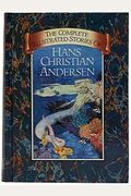 Complete Illustrated Stories of Hans Christian Andersen