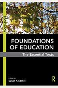Foundations Of Education: The Essential Texts