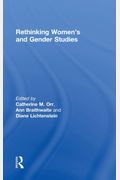 Rethinking Women's And Gender Studies