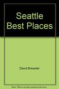 Seattle Best Places (Best Places Seattle)