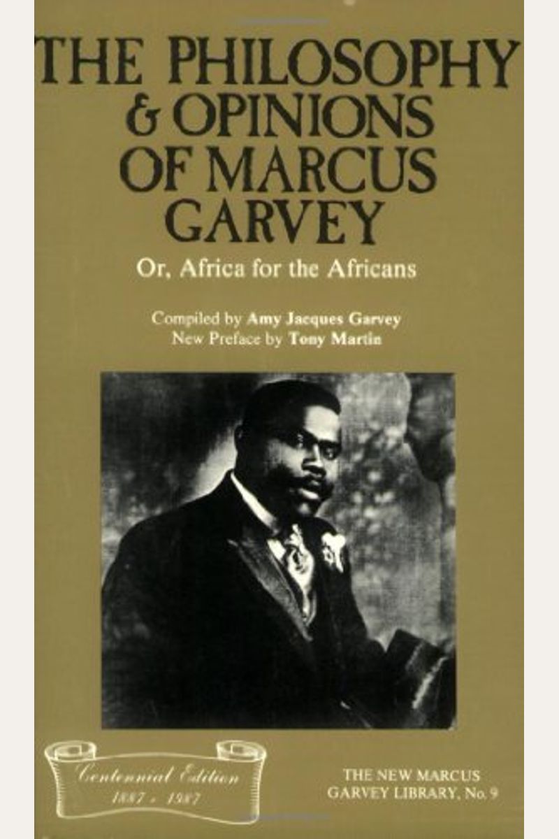 Philosophy And Opinions Of Marcus Garvey