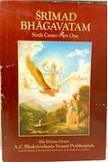 Srimad Bhagavatam: Sixth Canto, Part One (Pt.1)