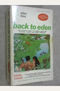 Back To Eden: The Classic Guide To Herbal Medicine, Natural Foods, And Home Remedies Since 1939