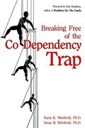 Breaking Free Of The Co-Dependency Trap