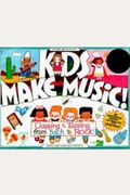 Kids Make Music!: Clapping & Tapping From Bach To Rock