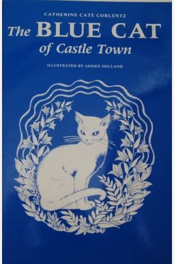 The Blue Cat Of Castle Town The Blue Cat Of Castle Town