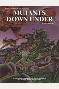 Mutants Down Under (Teenage Mutant Ninja Turtles And Other Strangeness Role Playing Game Supplement)