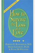 Surviving, Healing, and Growing: The How to Survive the Loss of a Love Workbook