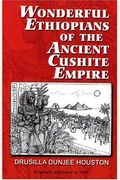 Wonderful Ethiopians Of The Ancient Cushite Empire
