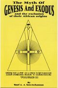 The Myth Of Genesis And Exodus And The Exclusion Of Their African Origins: The Black Man's Religion