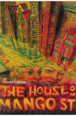 The House On Mango Street The House On Mango Street