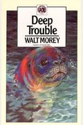 Deep Trouble (Walter Morey Adventure Library)