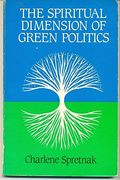 The Spiritual Dimension of Green Politics