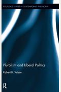 Pluralism And Liberal Politics