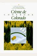 CrèMe De Colorado: Celebrating Twenty Five Years Of Culinary Artistry