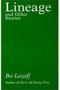 Lineage And Other Stories