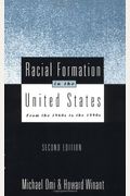 Racial Formation In The United States: From The 1960s To The 1990s