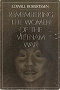 Remembering the Women of the Vietnam War