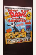 The Down and Out Dawg Treasury Bonanza!!