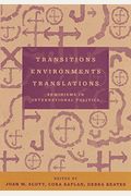 Transitions Environments Translations: Feminisms In International Politics