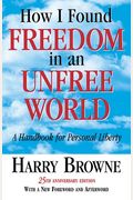 How I Found Freedom In Unfree