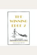 The Winning Edge Ii: Traders' And Investors' Psychological Coach In A Book