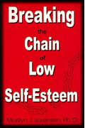 Breaking the Chain of Low Self-Esteem