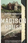 Madison House: A Novel